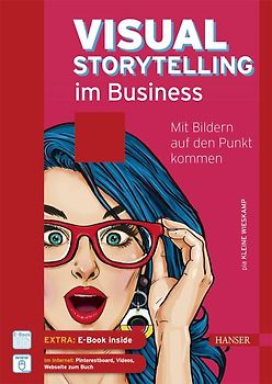 Visual Storytelling im Business. - mit Bildern auf den Punkt kommen