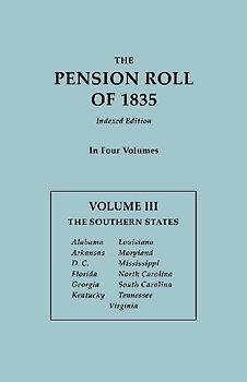 Pension Roll of 1835. in Four Volumes. Volume III