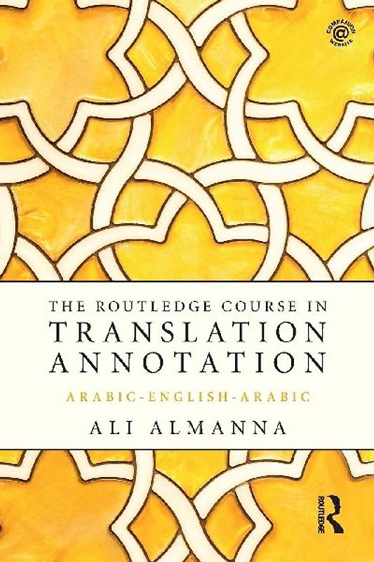 The Routledge Course in Translation Annotation