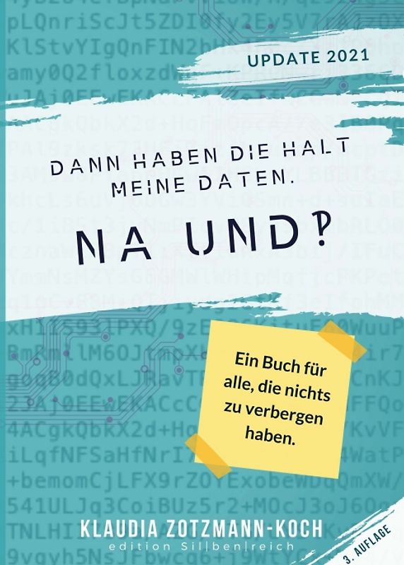 Dann haben die halt meine Daten. Na und?!