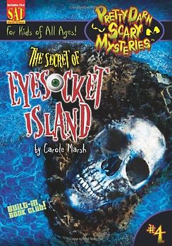 The Secret of Eyesocket Island (Pretty Darn Scary Mysteries) - Marsh, Carole