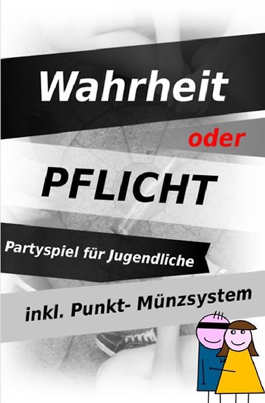 Wahrheit oder Pflicht | Partyspiel für Jugendliche
