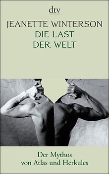 Die Last der Welt - Der Mythos von Atlas und Herkules