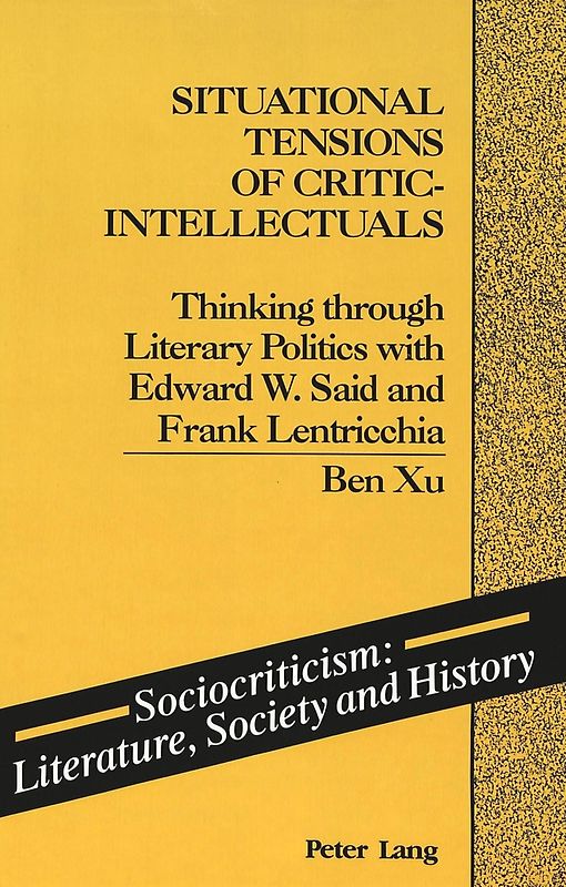 Situational Tensions of Critic-Intellectuals