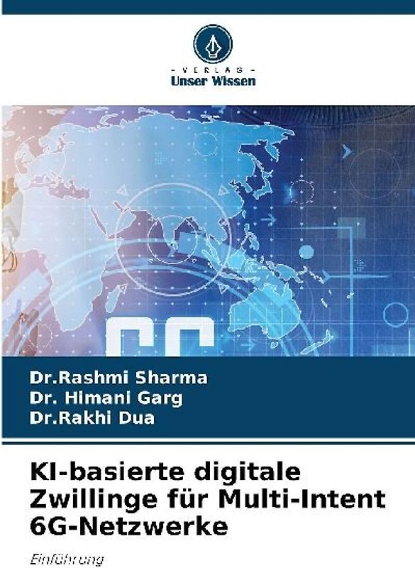 KI-basierte digitale Zwillinge für Multi-Intent 6G-Netzwerke