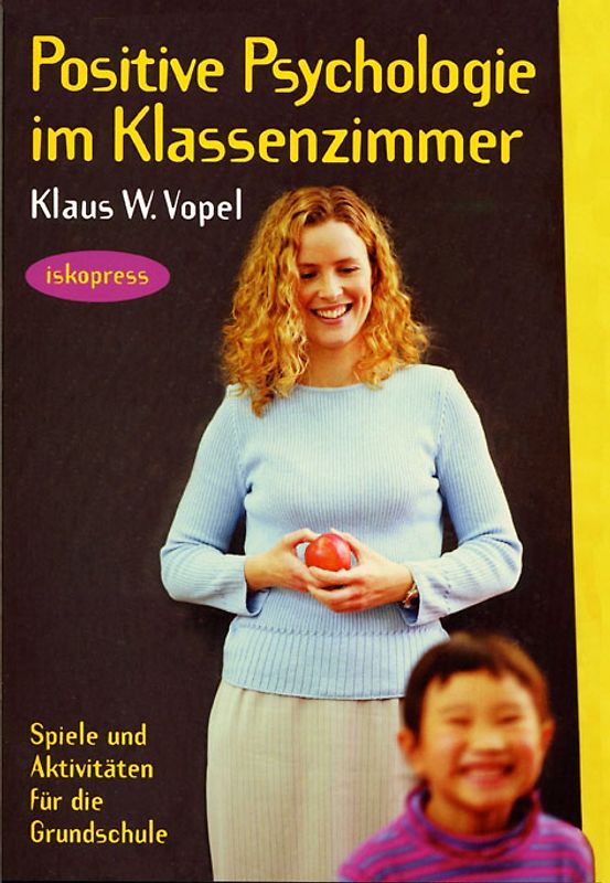 Positive Psychologie im Klassenzimmer