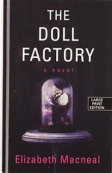 The Doll Factory (Thorndike Press Large Print Core)