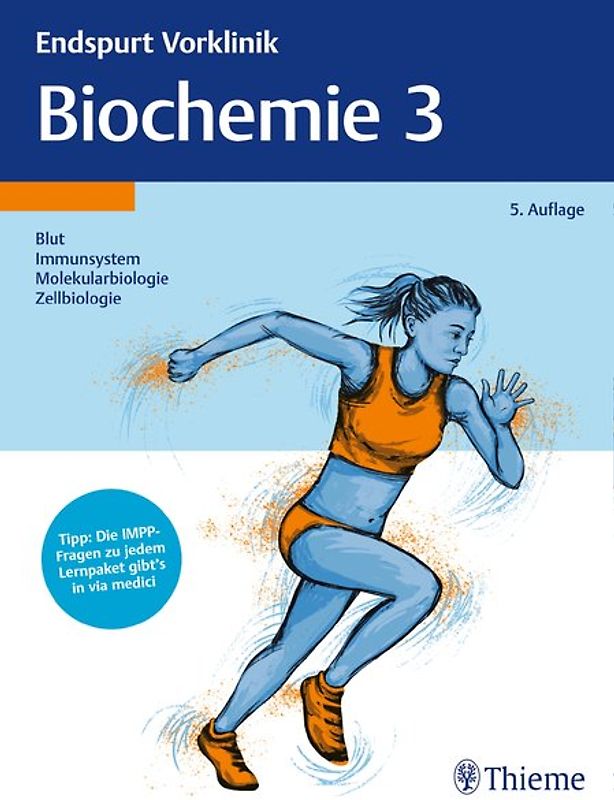 Endspurt Vorklinik: Biochemie 3
