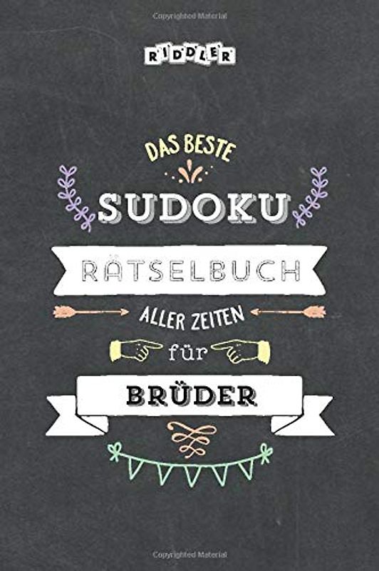Das beste Sudoku Rätselbuch aller Zeiten für Brüder