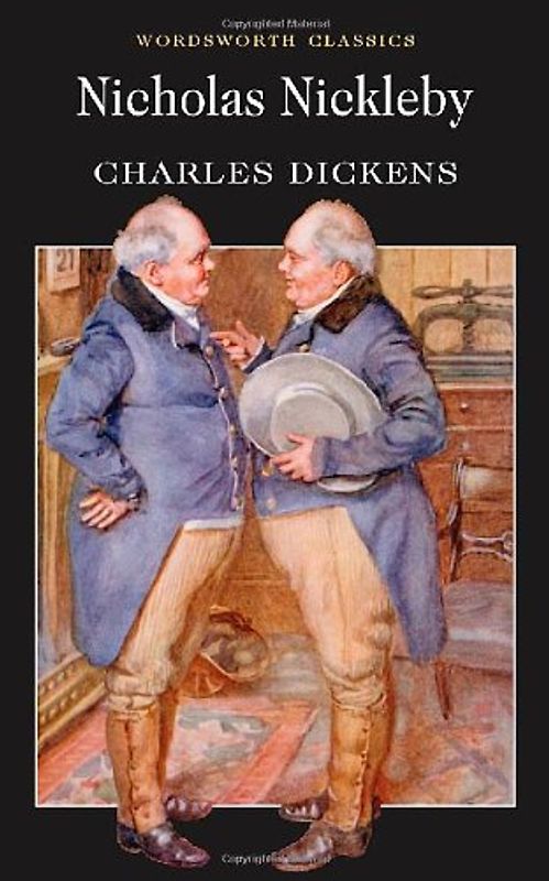 Nicholas Nickleby (Wordsworth Classics)