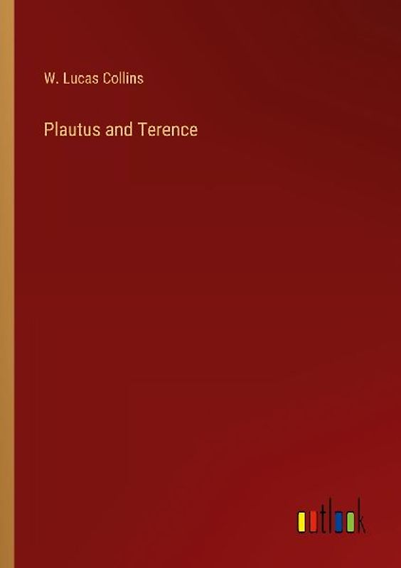 Plautus and Terence