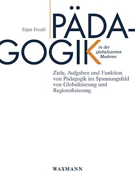 Pädagogik in der globalisierten Moderne