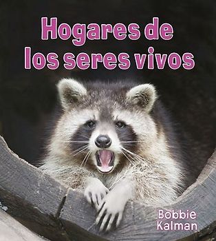 Hogares de Los Seres Vivos (Homes of Living Things)