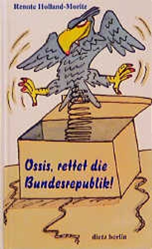 Ossis, rettet die Bundesrepublik!