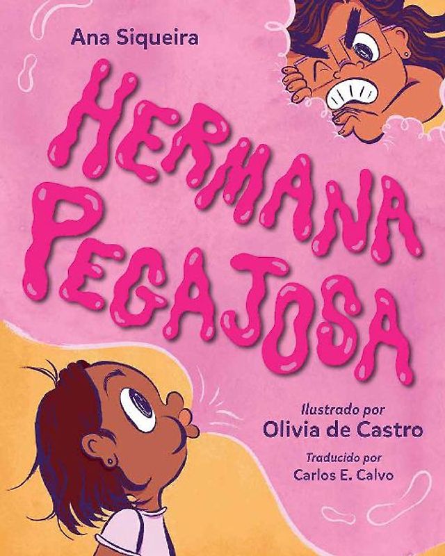 Hermana Pegajosa (Spanish Edition)