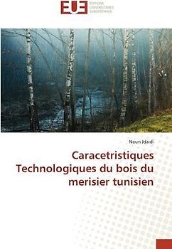 Caracetristiques Technologiques du bois du merisier tunisien