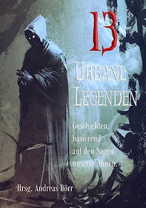 13 Urbane Legenden