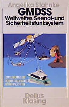 GMDSS - Weltweites Seenot- und Sicherheitsfunksystem
