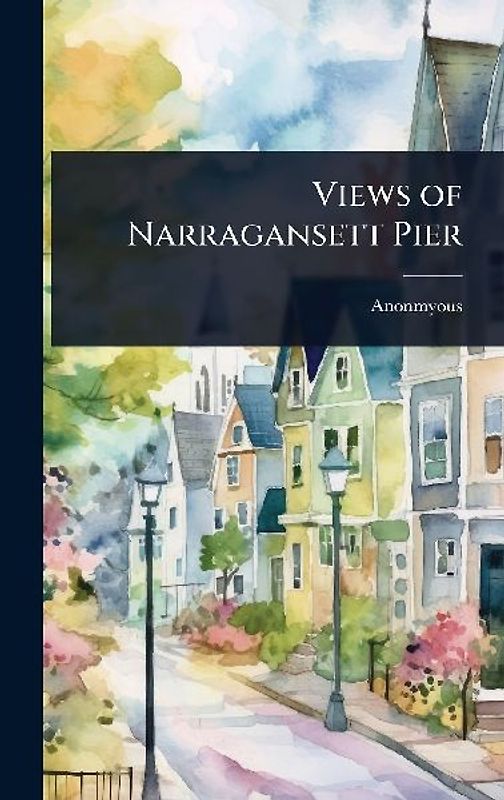 Views of Narragansett Pier