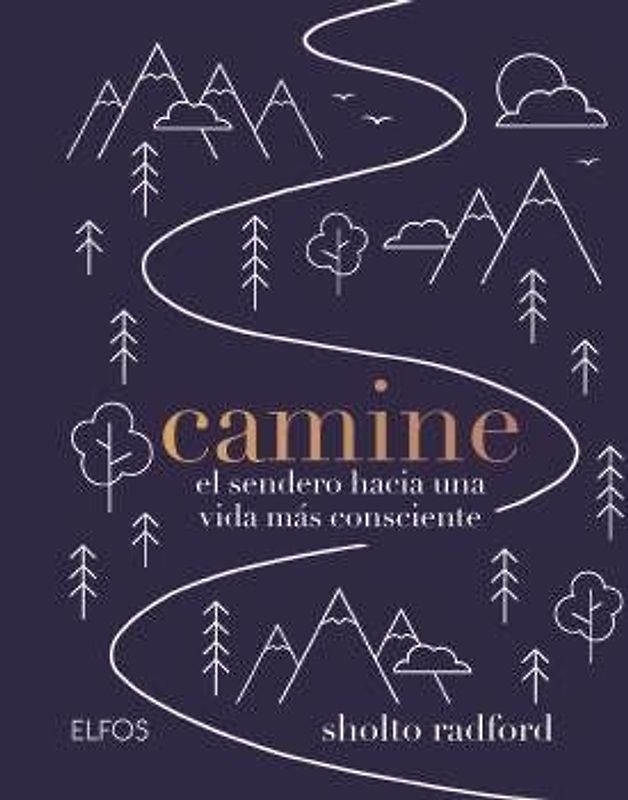 Camine : el sendero hacia una vida más consciente