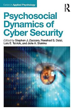 Psychosocial Dynamics of Cyber Security