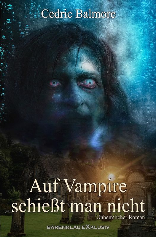 Auf Vampire schießt man nicht