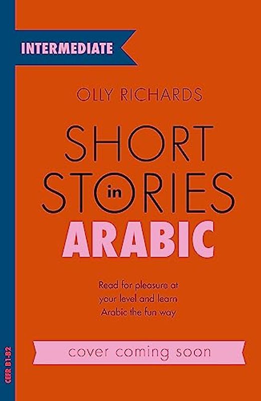 Short Stories in Arabic for Intermediate Learners