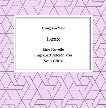 Sven Görtz - Georg Büchner: Lenz