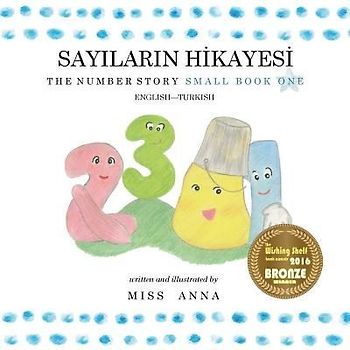 The Number Story 1 SAYILARIN HİKAYESİ: Small Book One English-Turkish