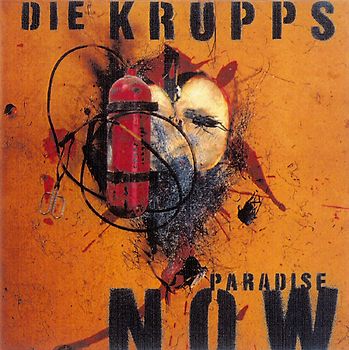 die Krupps - Paradise Now