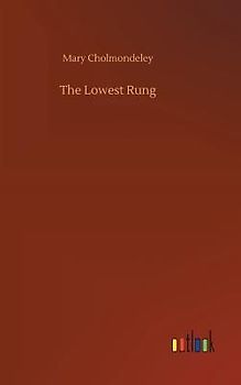 The Lowest Rung