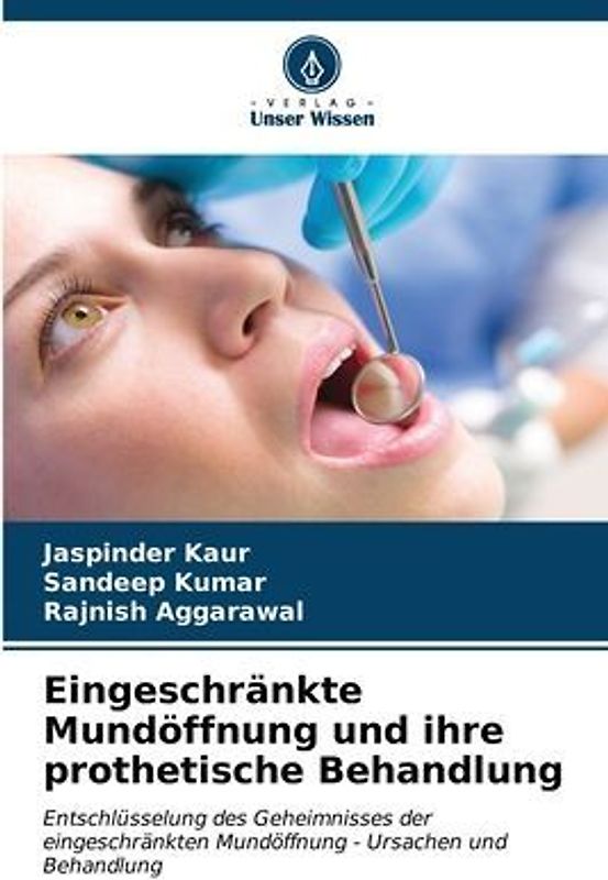 Eingeschränkte Mundöffnung und ihre prothetische Behandlung