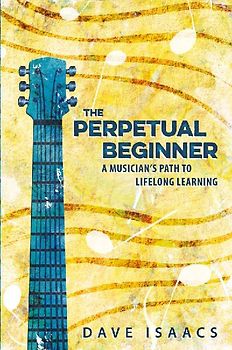 The Perpetual Beginner
