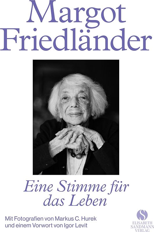 Margot Friedländer. Eine Stimme für das Leben