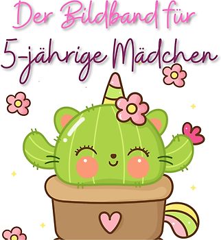 Das Bilderbuch für 5jährige Mädchen