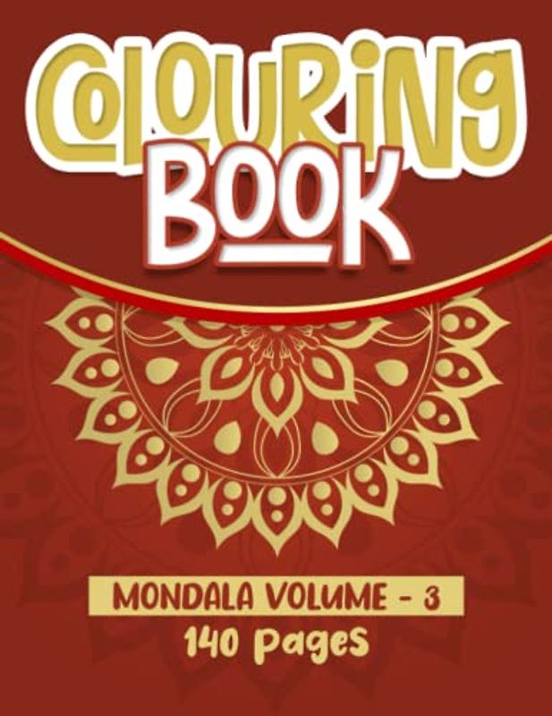 Mandala Magic Vol. 3: A Relaxing and Therapeutic Colouring Book for Kids and Seniors Featuring Beautifully-Detailed Mandalas and Intricate Designs to ... Mindfulness, and Reduce Stress and Anxiety