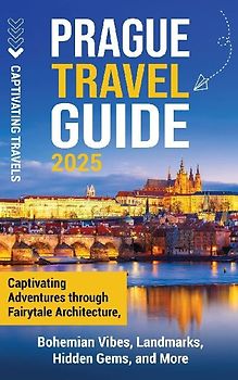 Prague Travel Guide