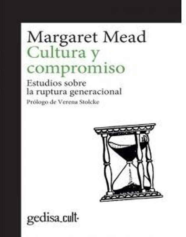 Cultura y compromiso : estudios sobre la ruptura generacional