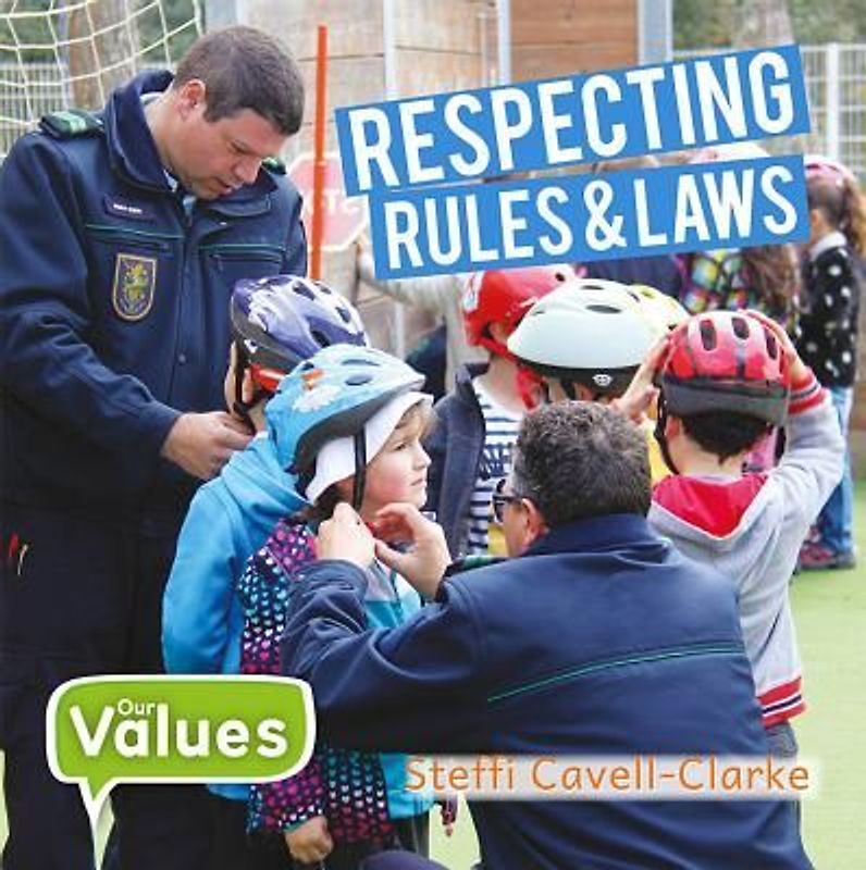 Respecting Rules and Laws