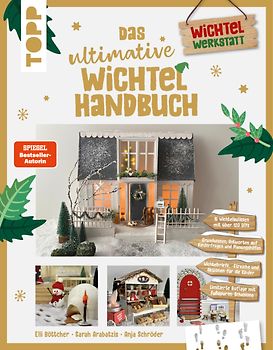 Das ultimative Wichtelhandbuch