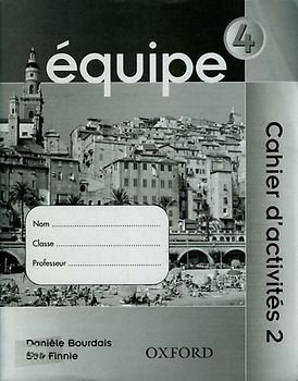 Equipe Level 4: Workbook 2: Workbook 2 Pt. 4