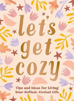 Let's Get Cozy