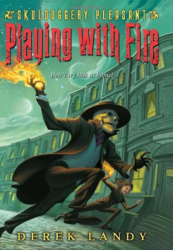 Skulduggery Pleasant: Playing with Fire - Landy, Derek