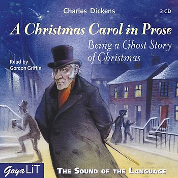 A Christmas Carol in Prose