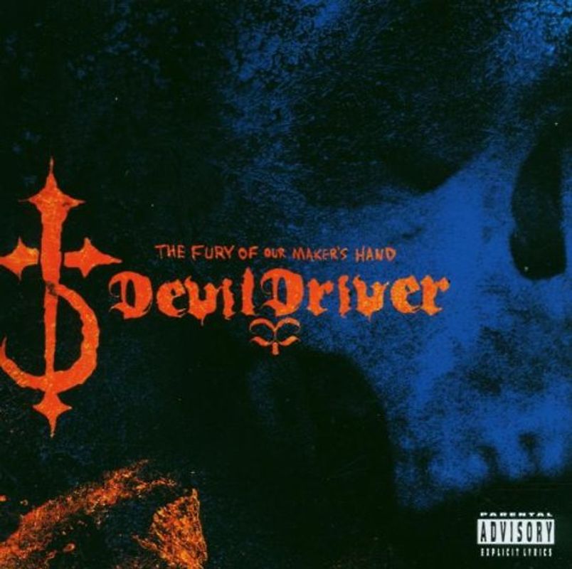 Devildriver - Fury of Our Maker'S Hand,the