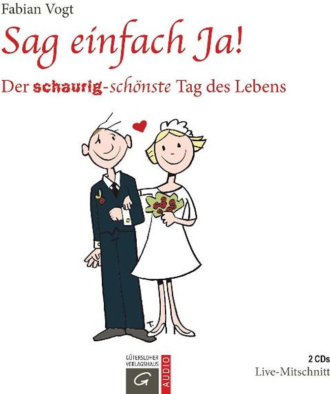 Sag einfach Ja! LIVE