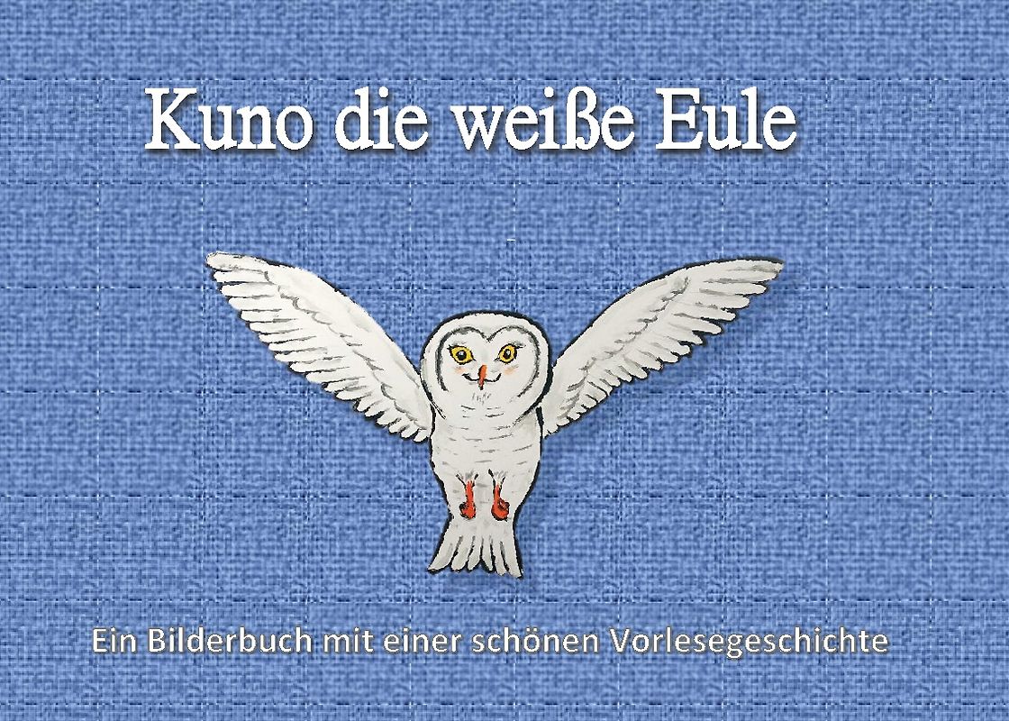 Kuno die weiße Eule