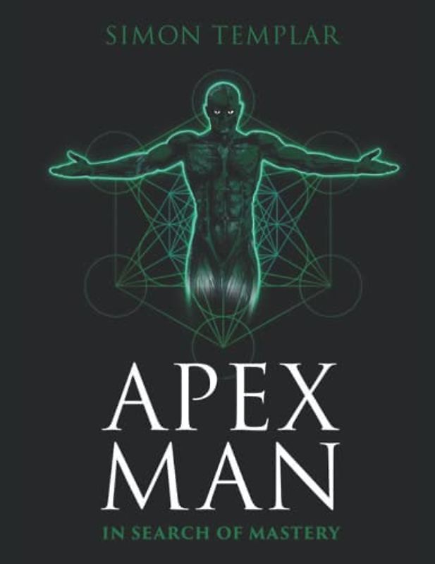 Apex Man: In Search of Mastery