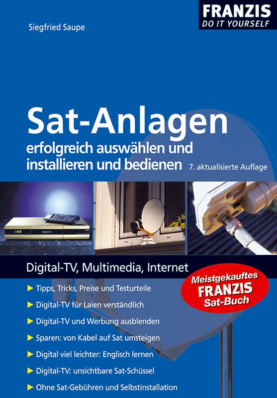 Sat-Anlagen erfolgreich auswählen, installieren und bedienen