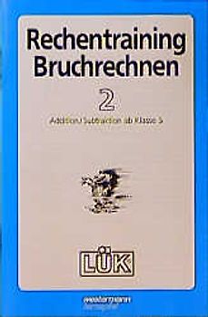 LÜK Rechentraining Bruchrechnen